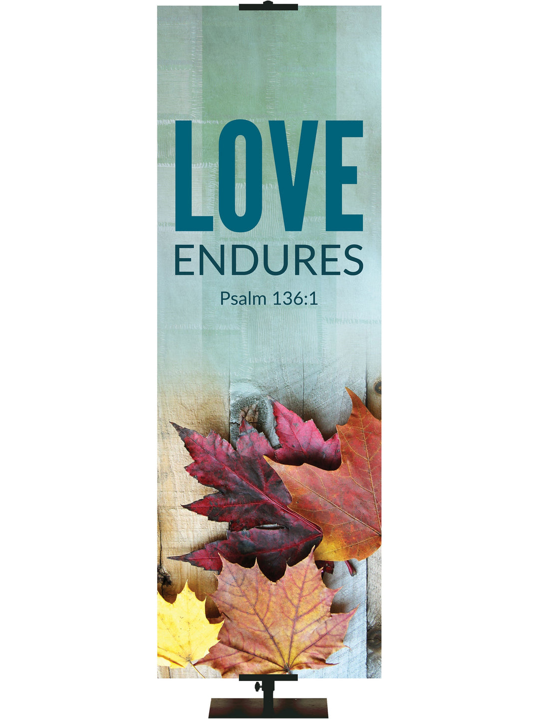 Autumn Adorations Love Endures Irregular Clearance Banner 2 ft x 6 ft