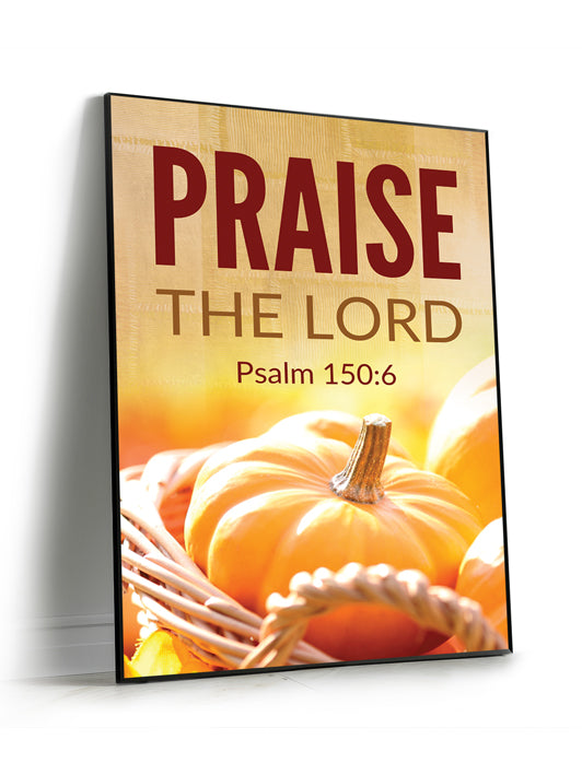 Framed Wall Art SEG Autumn Adorations Praise the Lord