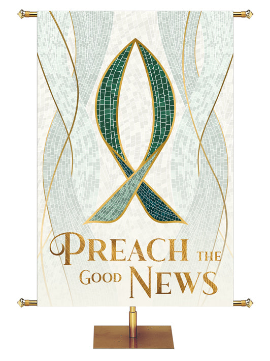 Mosaics of Faith Preach The Good News