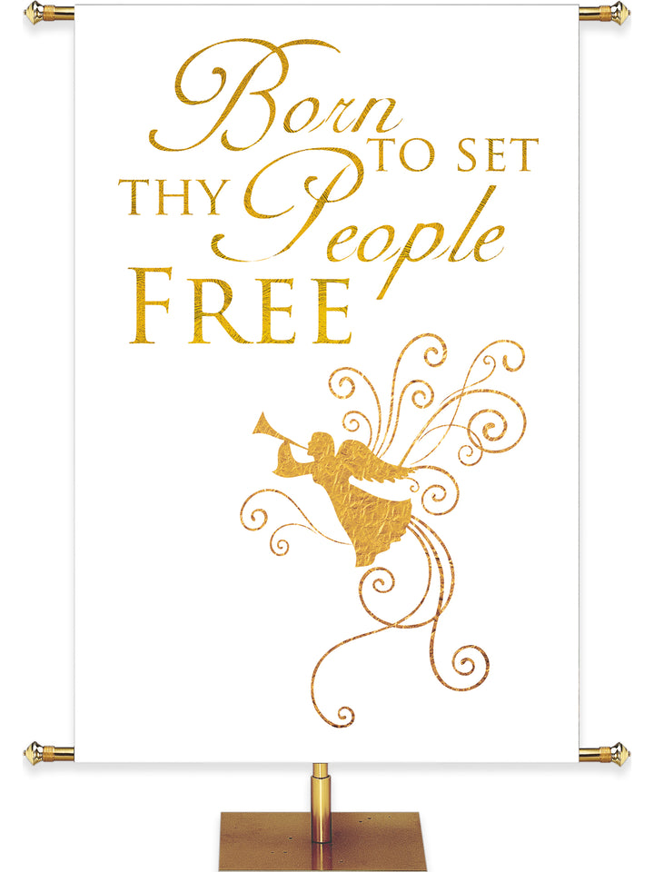 Advent Foil Born To Set Thy People Free - Advent Banners - PraiseBanners