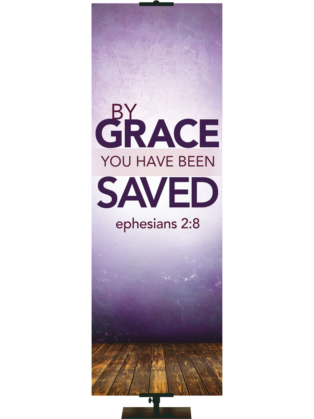 Contemporary Scriptures By Grace You Have Been Saved - Year Round Banners - PraiseBanners