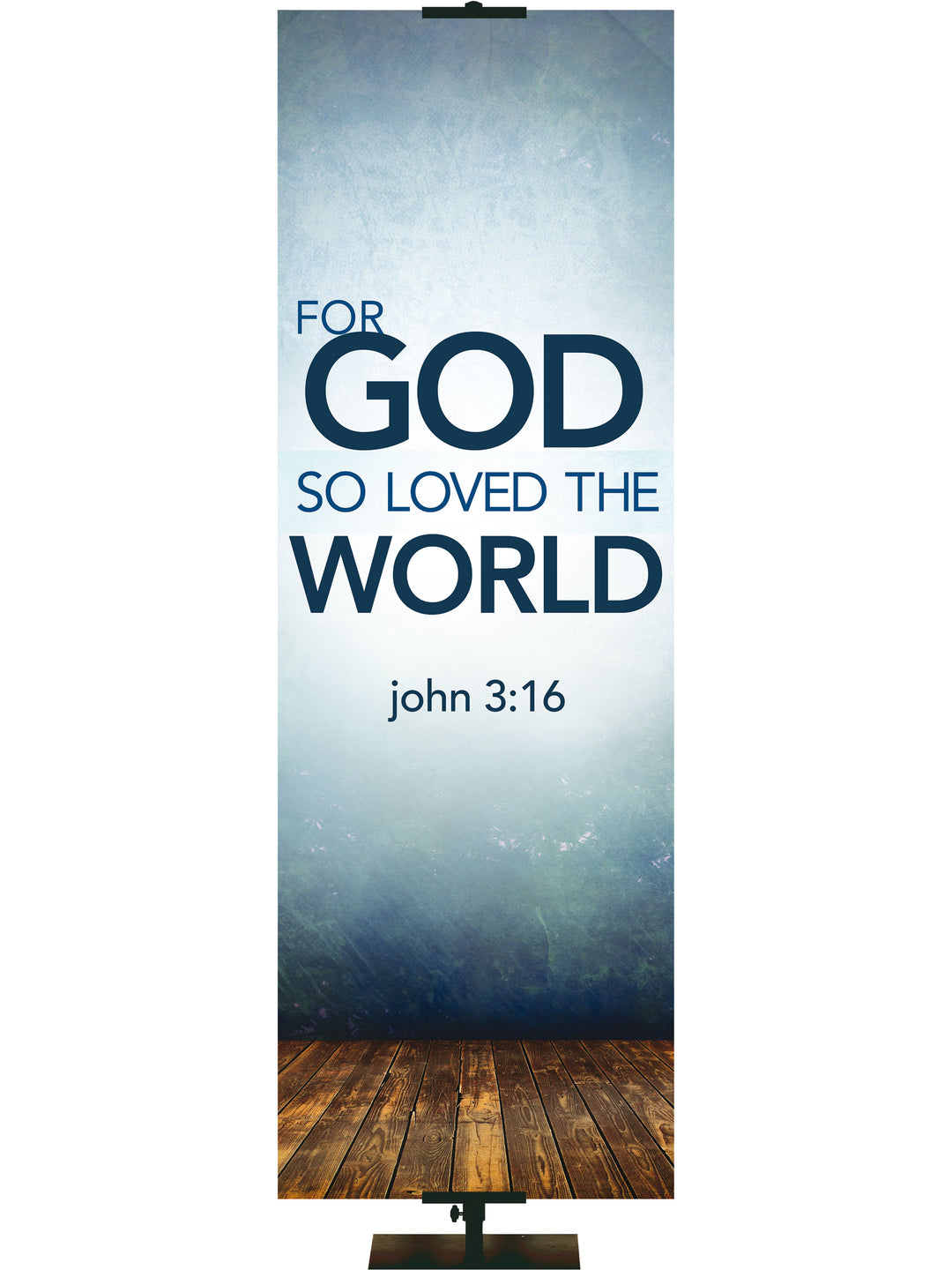 Contemporary Scriptures For God So Loved - Year Round Banners - PraiseBanners