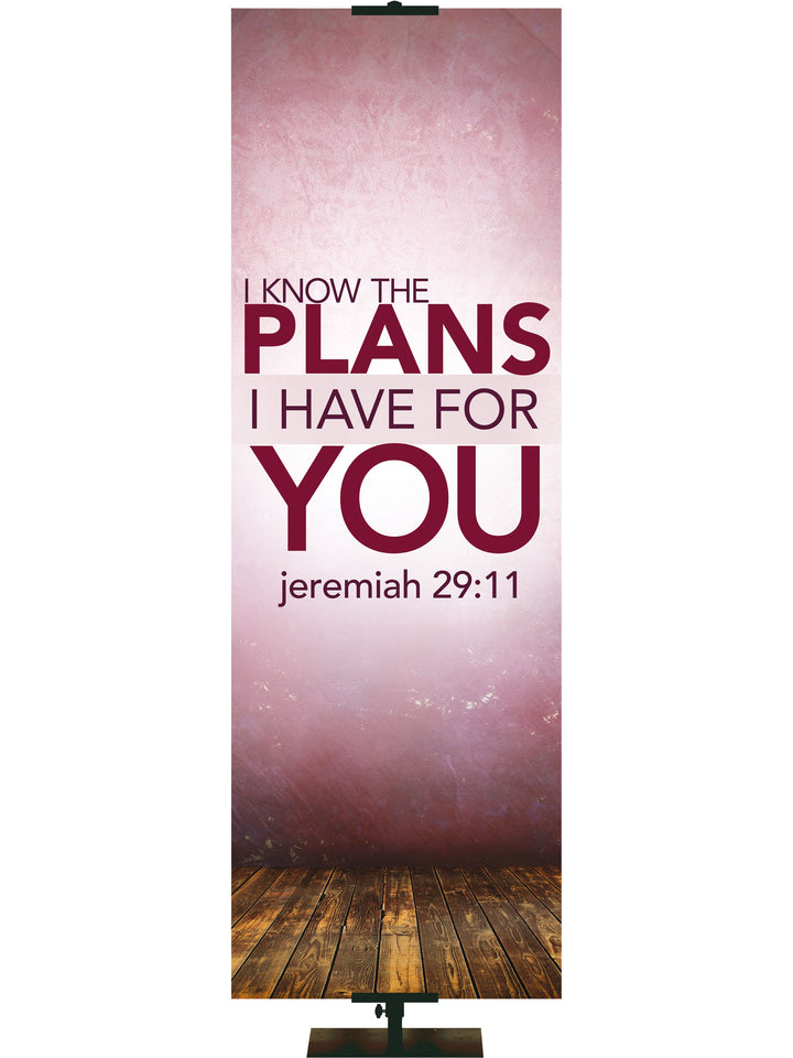 Contemporary Scriptures I Know the Plans - Year Round Banners - PraiseBanners