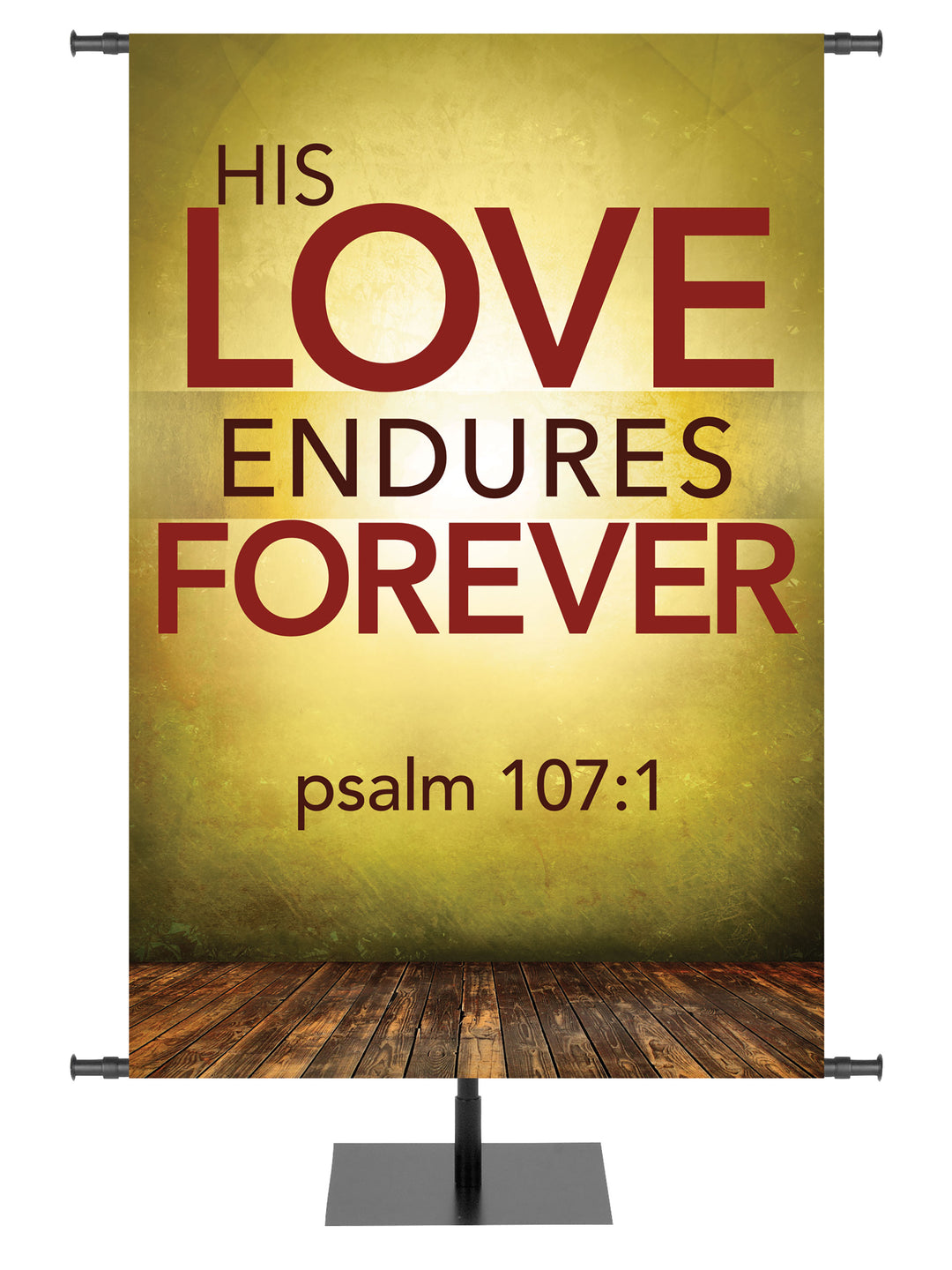 Contemporary Scriptures His Love Endures Forever - Year Round Banners - PraiseBanners