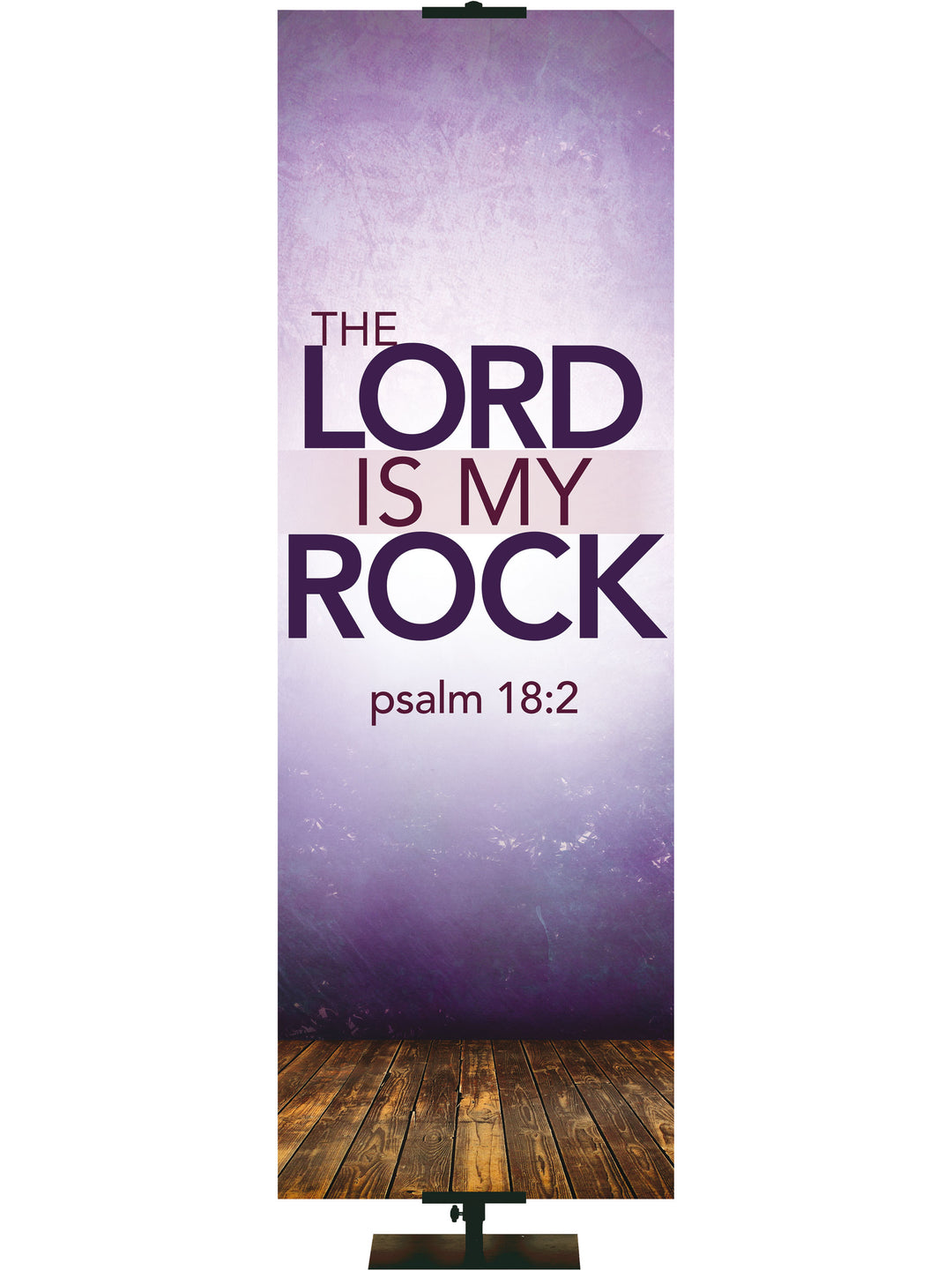 Contemporary Scriptures The Lord is My Rock - Year Round Banners - PraiseBanners