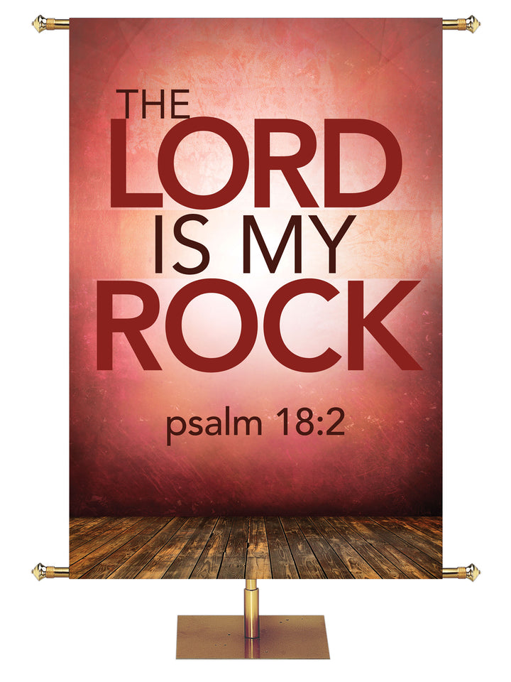 Contemporary Scriptures The Lord is My Rock - Year Round Banners - PraiseBanners