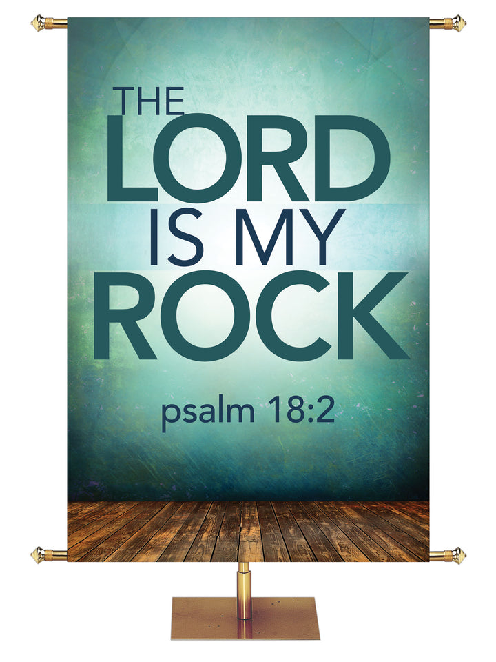 Contemporary Scriptures The Lord is My Rock - Year Round Banners - PraiseBanners