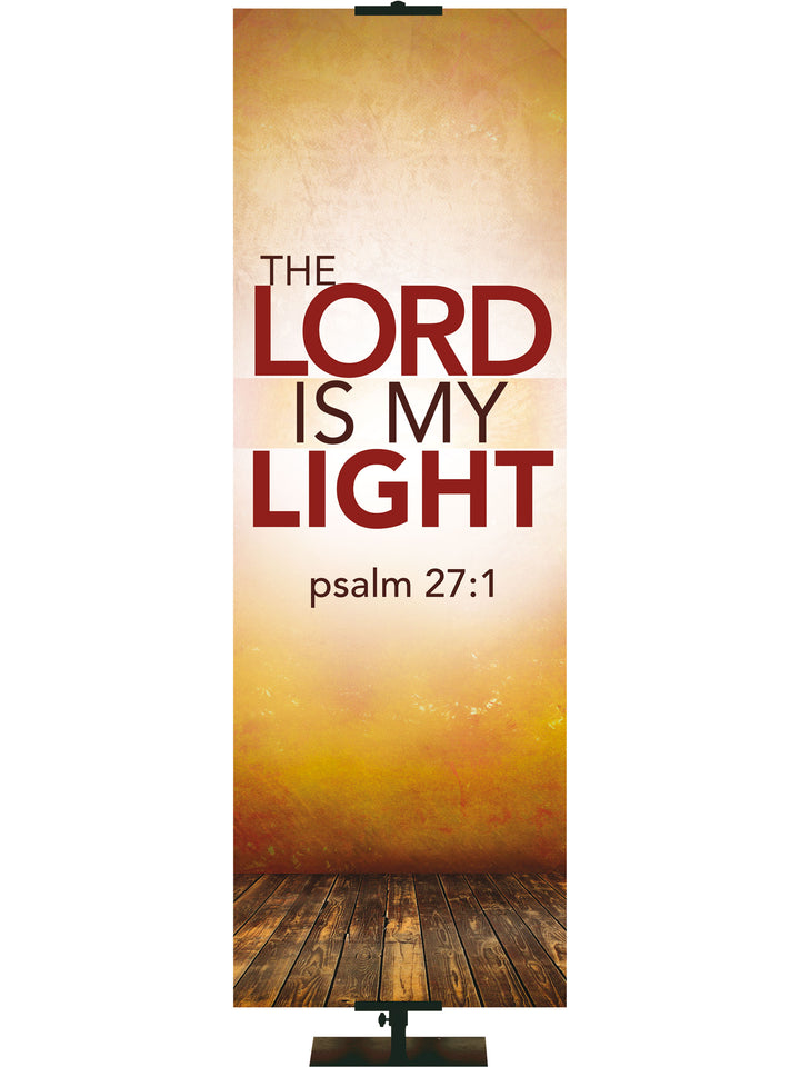 Contemporary Scriptures The Lord is My Light - Year Round Banners - PraiseBanners