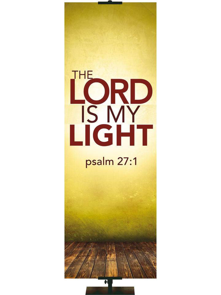 Contemporary Scriptures The Lord is My Light - Year Round Banners - PraiseBanners