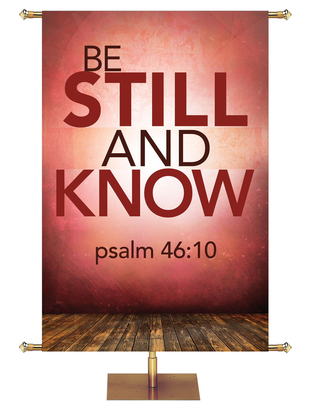 Contemporary Scriptures Be Still and Know - Year Round Banners - PraiseBanners