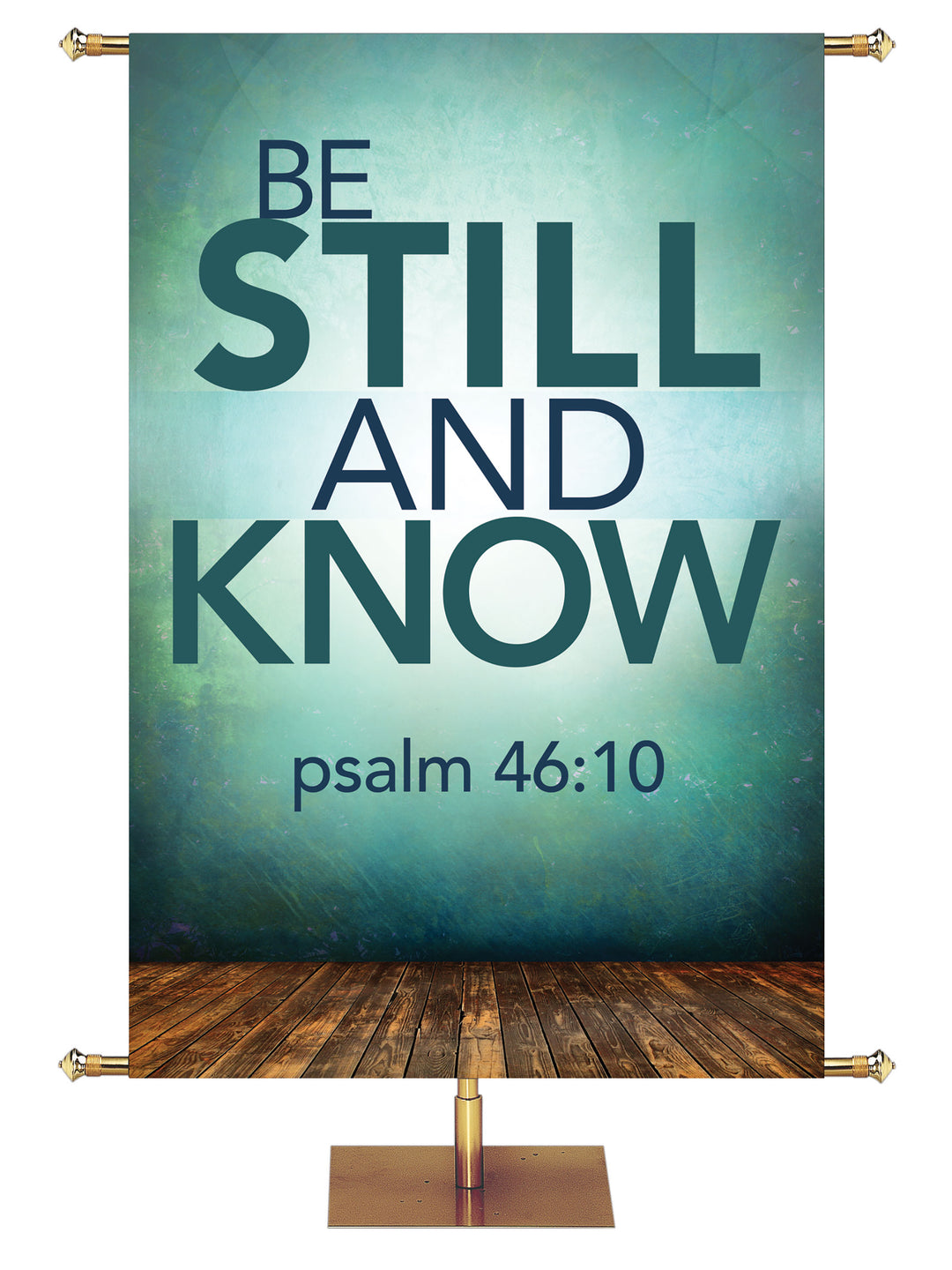 Contemporary Scriptures Be Still and Know - Year Round Banners - PraiseBanners