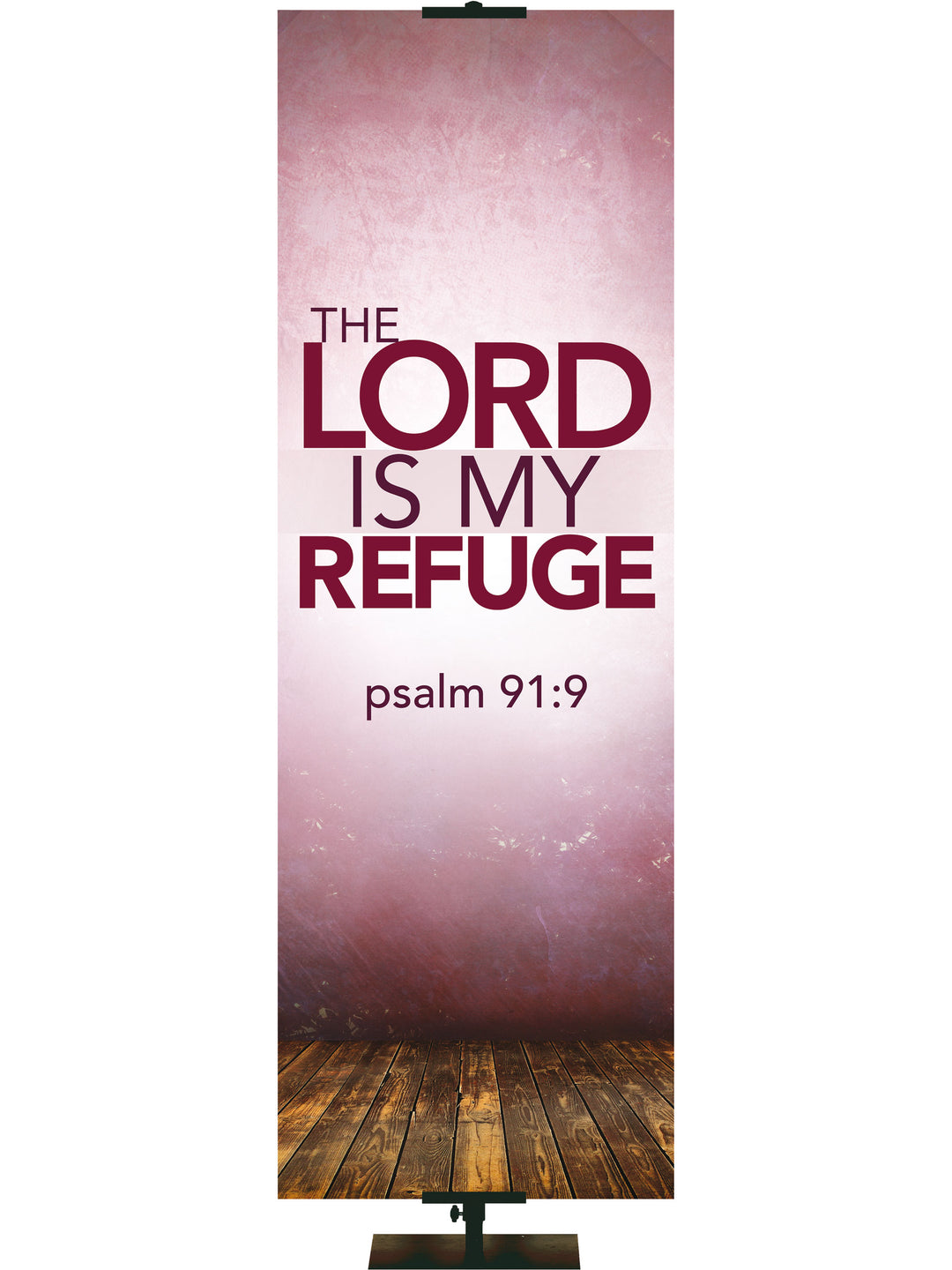 Contemporary Scriptures The Lord is My Refuge - Year Round Banners - PraiseBanners