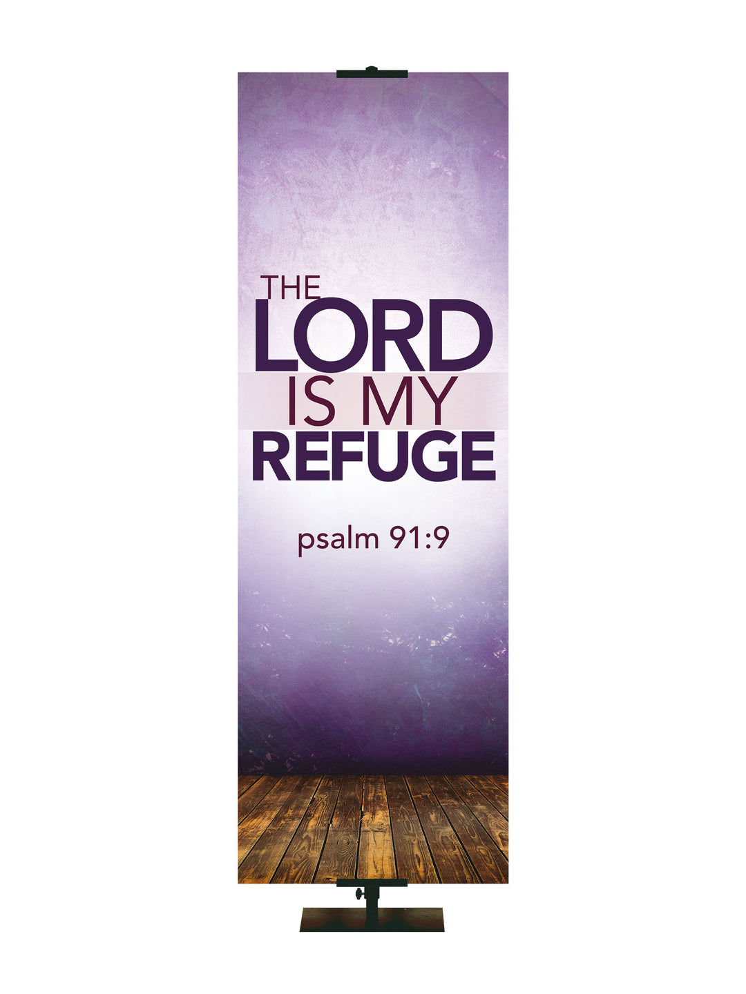 Contemporary Scriptures The Lord is My Refuge - Year Round Banners - PraiseBanners