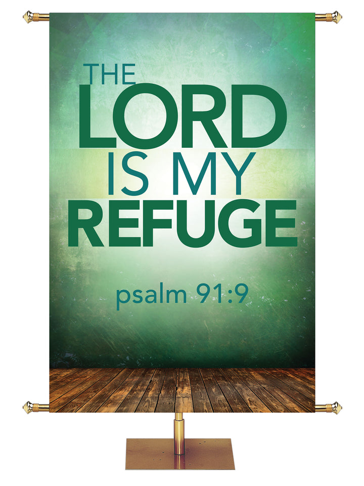 Contemporary Scriptures The Lord is My Refuge - Year Round Banners - PraiseBanners