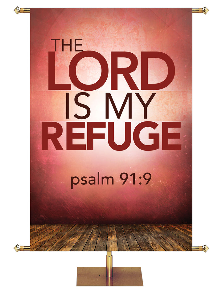 Contemporary Scriptures The Lord is My Refuge - Year Round Banners - PraiseBanners