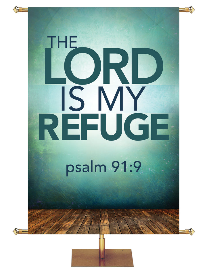 Contemporary Scriptures The Lord is My Refuge - Year Round Banners - PraiseBanners