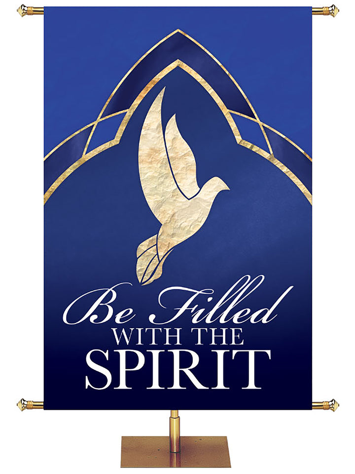 Eternal Emblems of Faith Be Filled With The Spirit - Liturgical Banners - PraiseBanners