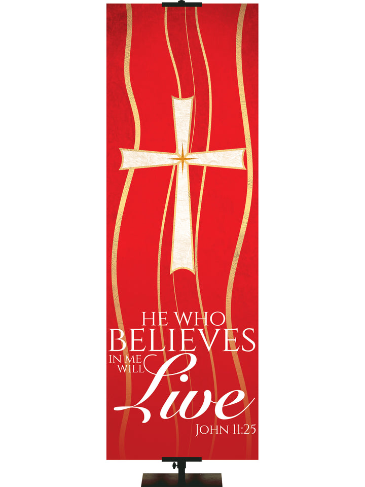 Experiencing God Symbols and Phrases Cross, He Who Believes - Liturgical Banners - PraiseBanners