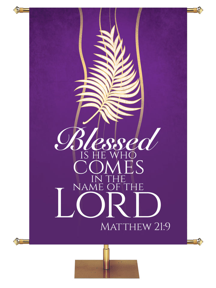 Experiencing God Symbols and Phrases Palm, Blessed Is He - Liturgical Banners - PraiseBanners