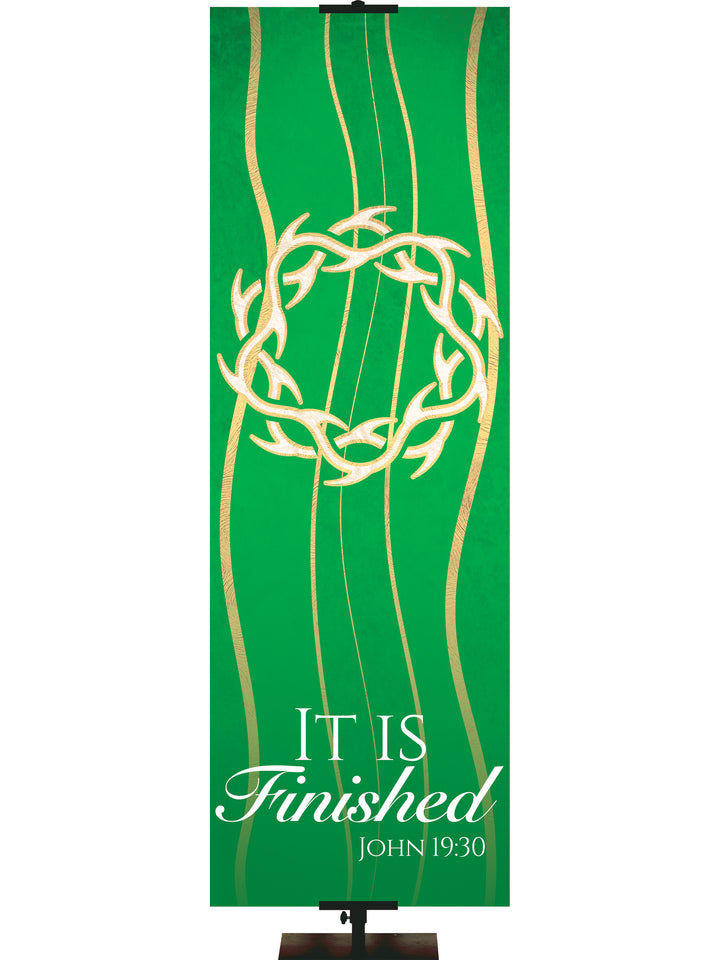 Experiencing God Symbols and Phrases Crown of Thorns, It Is Finished - Liturgical Banners - PraiseBanners