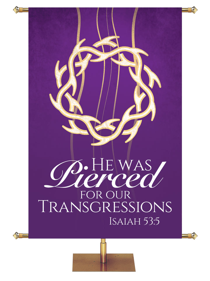 Experiencing God Symbols and Phrases Crown of Thorns, He Was Pierced - Liturgical Banners - PraiseBanners