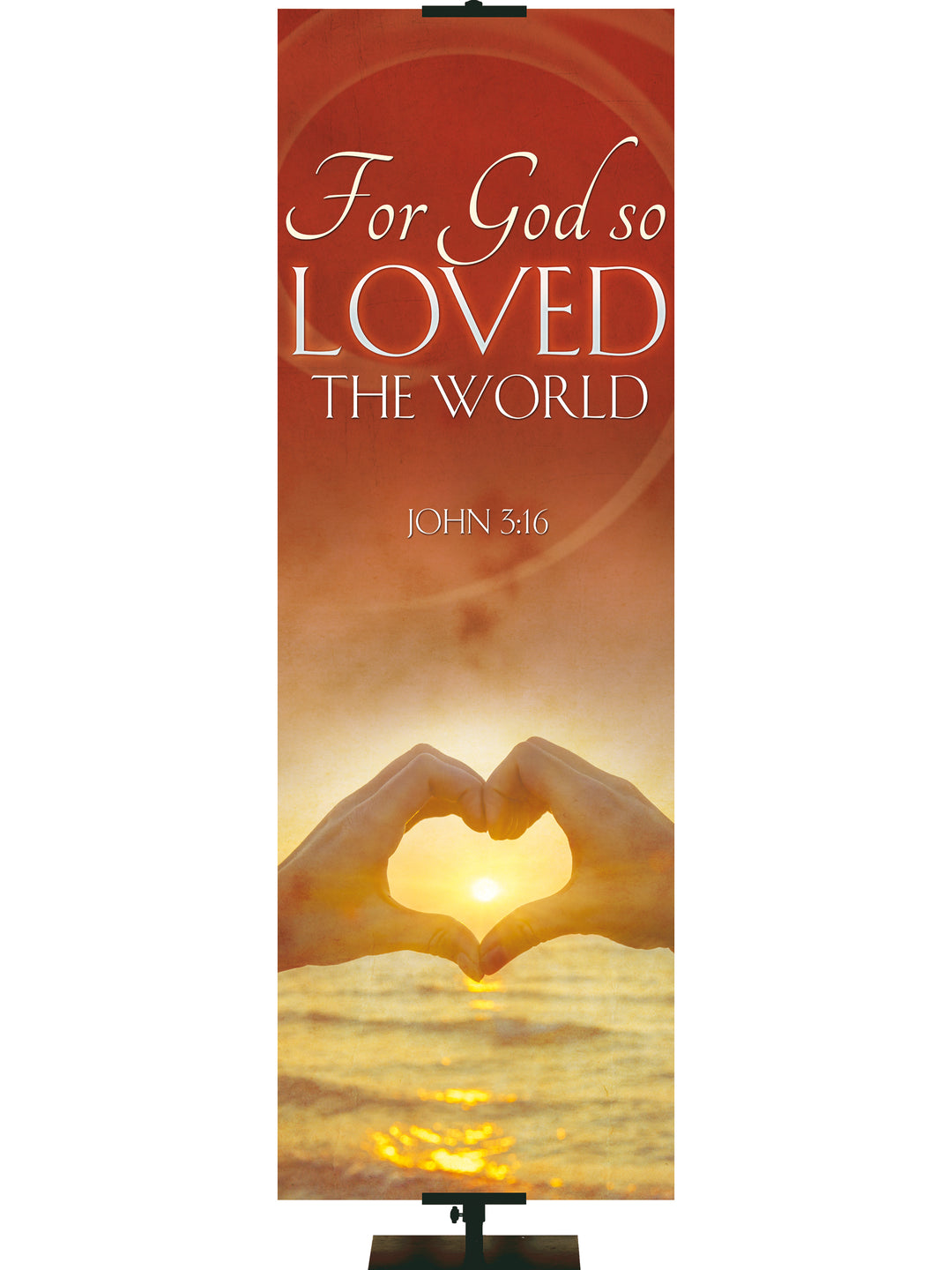 Expressions of Love For God So Loved the World - Year Round Banners - PraiseBanners