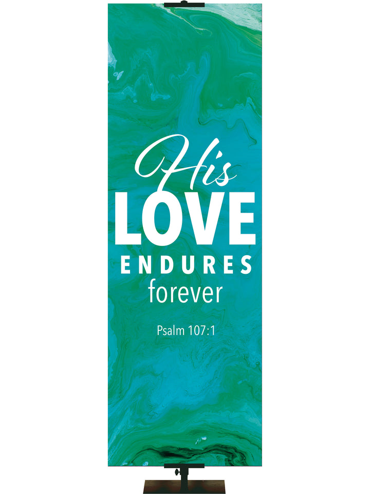 Gospel Impressions His Love Endures - Year Round Banners - PraiseBanners