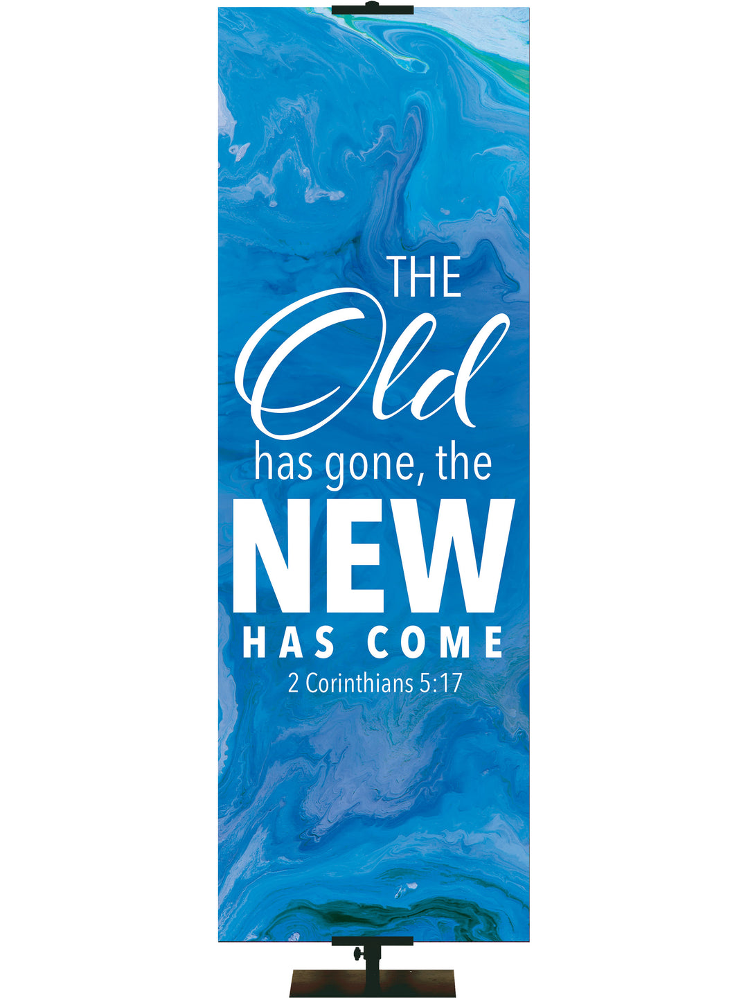 Gospel Impressions Old Is Gone, New Has Come - Year Round Banners - PraiseBanners