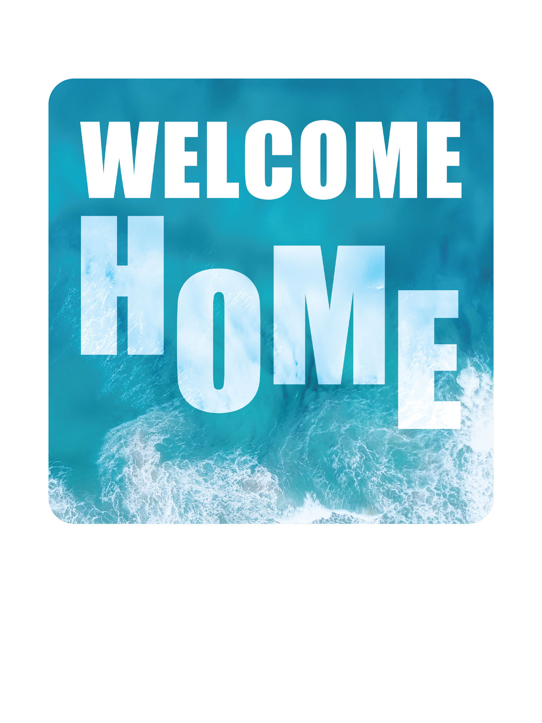 Ocean Tide Design Welcome Home Hand-Held Signs - Set of 4