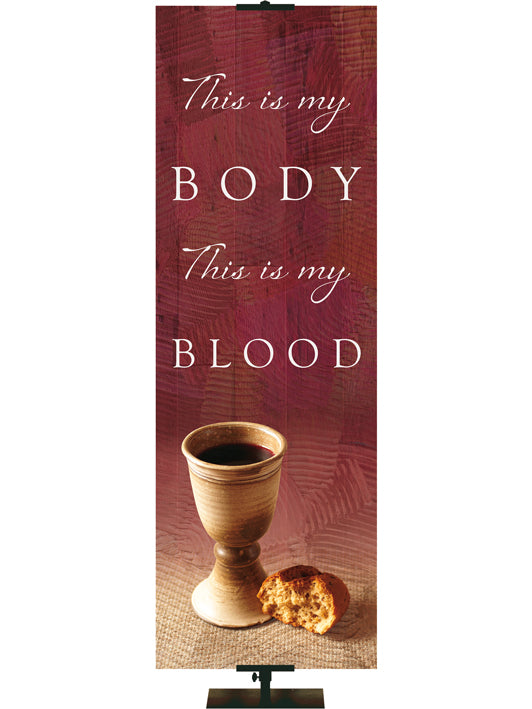 This Is My Body, This Is My Blood Living Hope Church Banner on red with Communion chalice on the left with bread