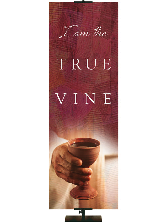 I Am The True Vine Living Hope Church Banner with Hand holding Communion chalice on red