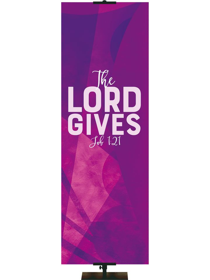 Promises of God The Lord Gives - Year Round Banners - PraiseBanners