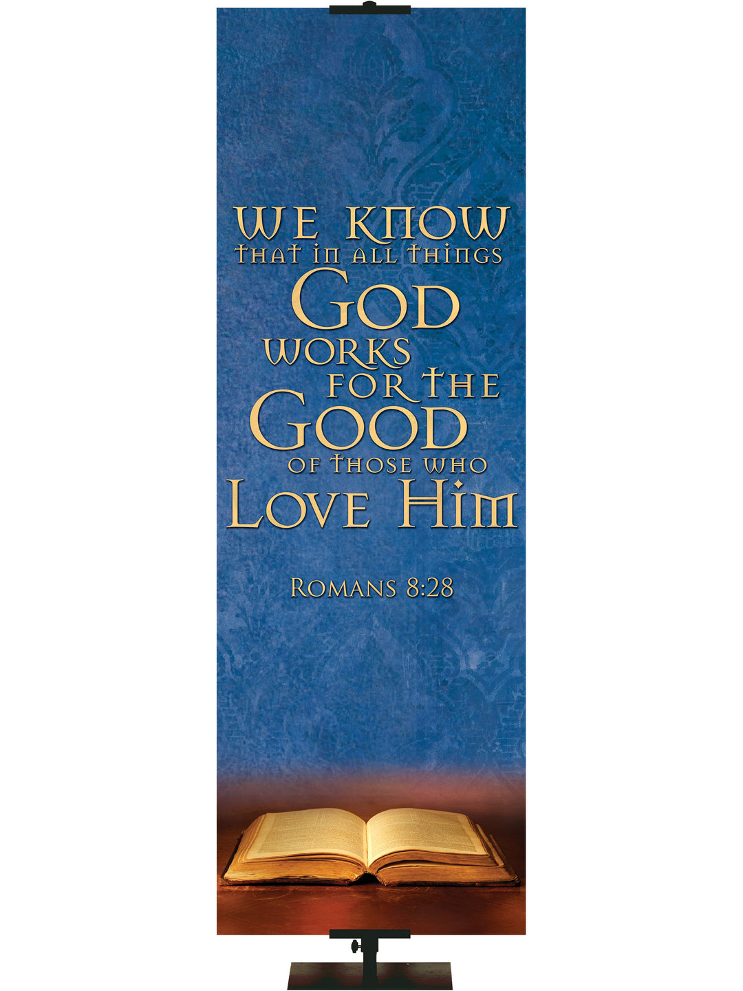 Scriptures For Life God Works for the Good - Year Round Banners - PraiseBanners