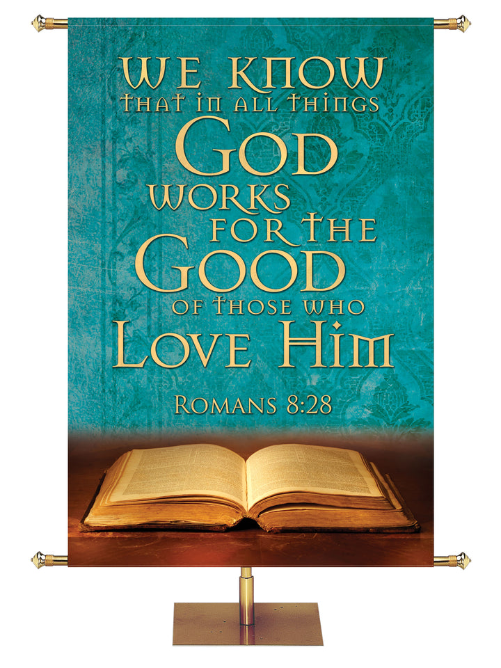 Scriptures For Life God Works for the Good - Year Round Banners - PraiseBanners