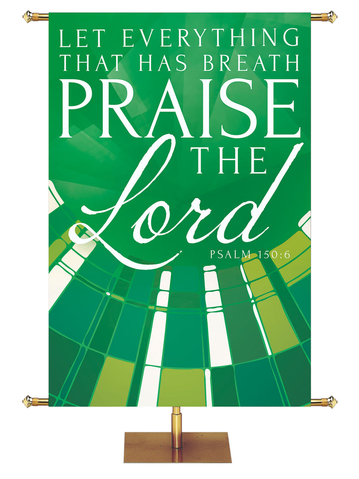 Church Banner Streaming Light Let Everything That Has Breath Praise The Lord. Psalm 50:6. In Blue, Green, Purple and Red.