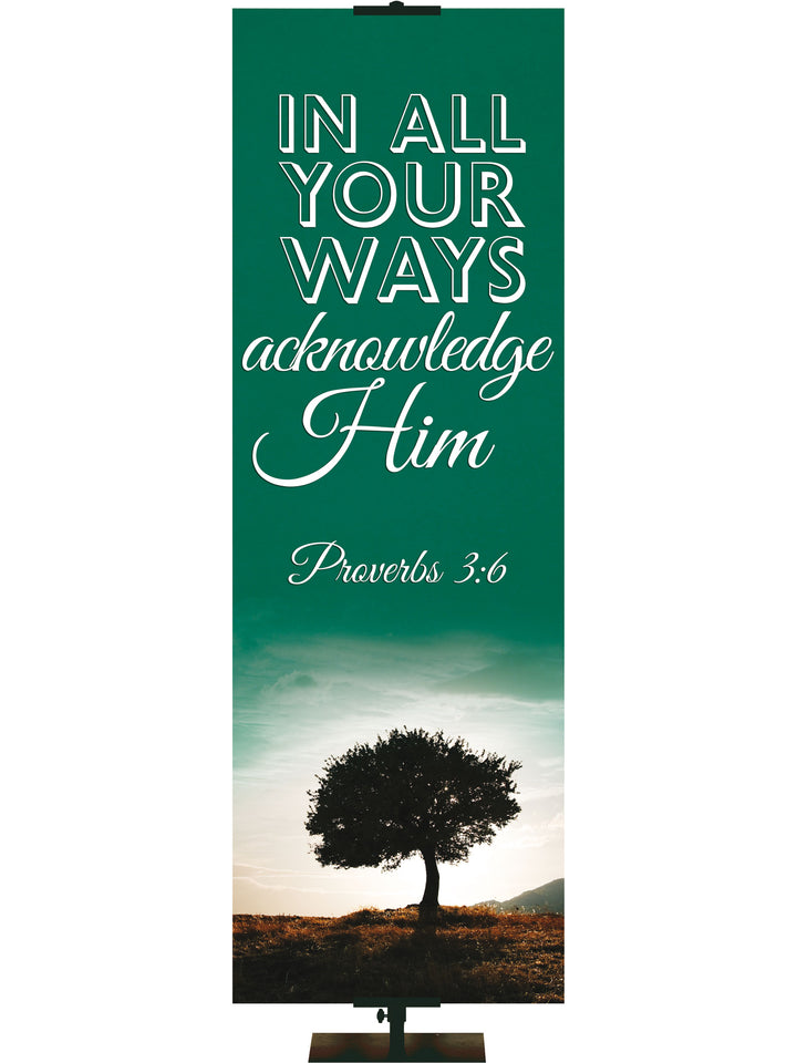 Words of Wisdom Acknowledge Him - Year Round Banners - PraiseBanners