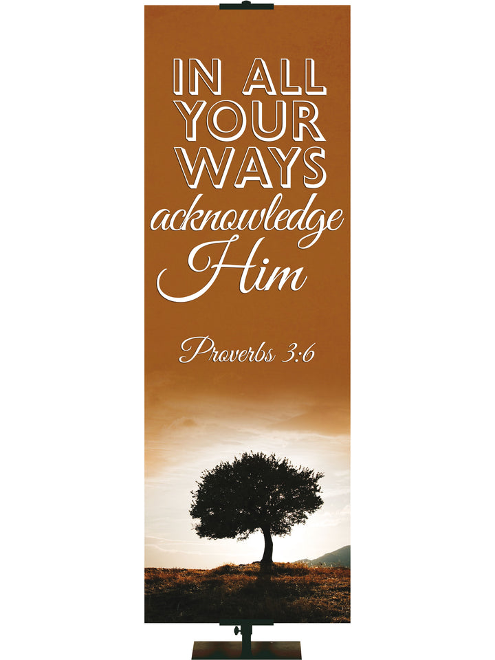 Words of Wisdom Acknowledge Him - Year Round Banners - PraiseBanners